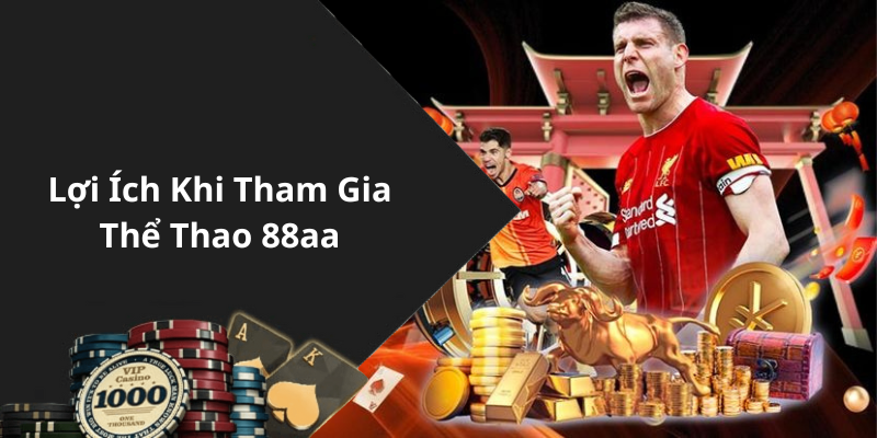 Lợi Ích Khi Tham Gia Thể Thao 88aa